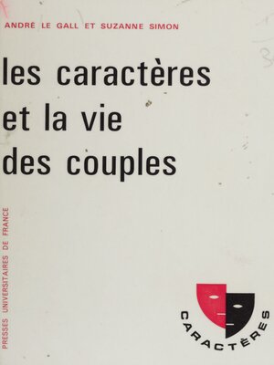 cover image of Les caractères et la vie des couples